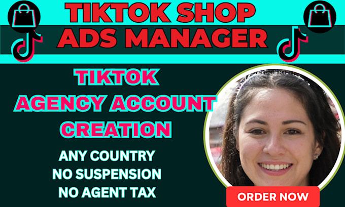 Gig Preview - Build USA tiktok agency account USA tiktok shop ads manager tiktok shop