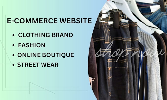 Gig Preview - Design clothing brand website and shopify fashion store