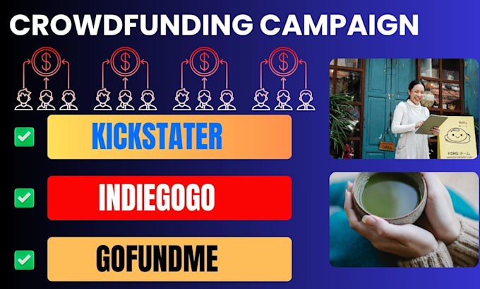 Gig Preview - Create and promote kickstarter gofundme indiegogo crowdfunding campaign creation