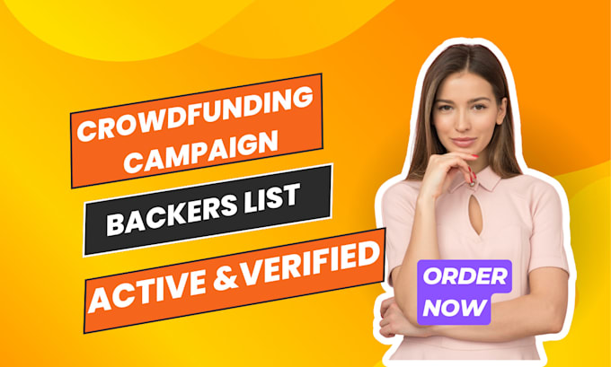 Gig Preview - Generate a verified backers or donors active list for your crowdfunding campaign