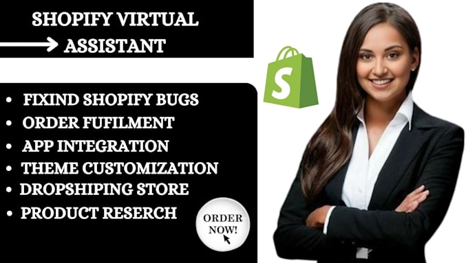 Gig Preview - Be your shopify virtual assistant store manager shopify marketing and va