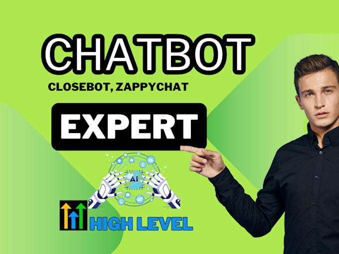 Gig Preview - Build a chatbot for your ghl in zappychat or closebot