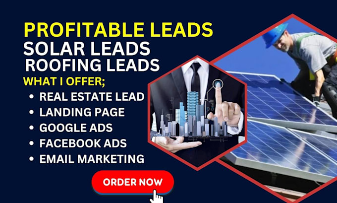 Gig Preview - Generate fresh solar lead ,roofing lead, real estate lead, website, landing page