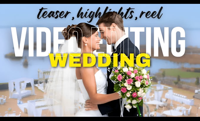 Gig Preview - Cinematic wedding video editing at affordable rates