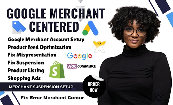 Gig Preview - Fix google merchant centered suspension mispresentation shopping ads campaign