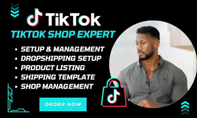 Gig Preview - Setup tik tok dropshipping, tik tok video ads, listing, manage tik tok shop