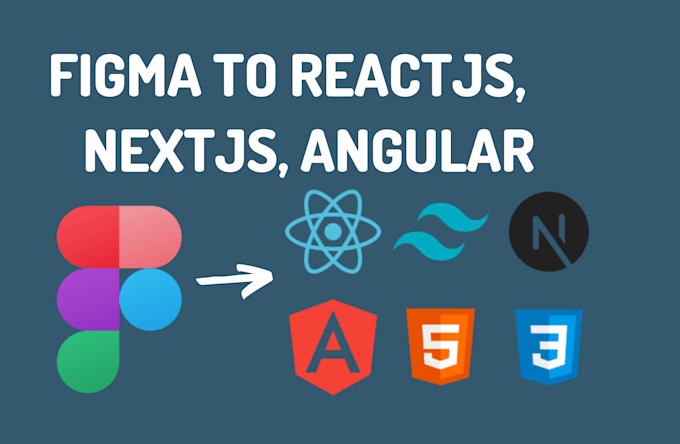 Gig Preview - Convert figma design to react, nextjs, angular with tailwind