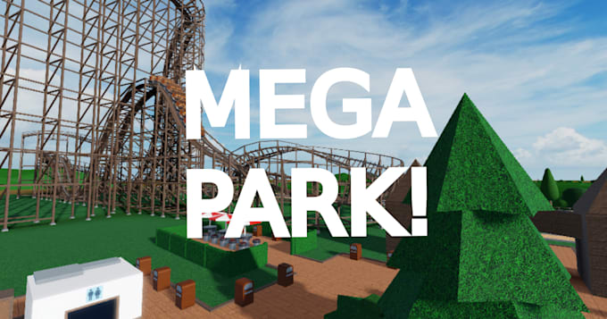 Gig Preview - Build a park for you in theme park tycoon