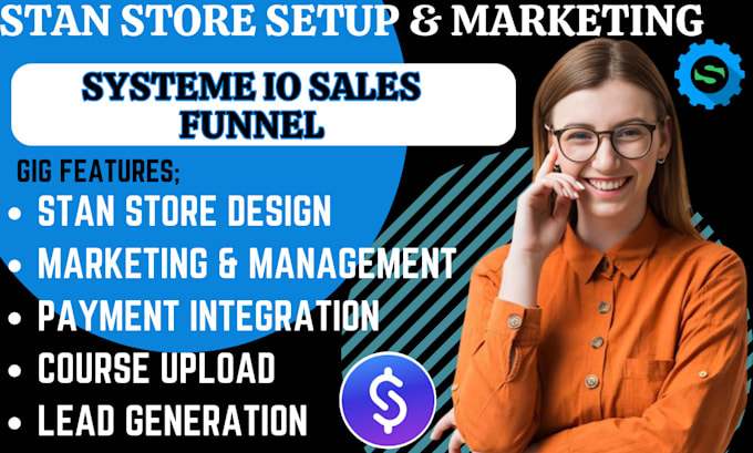 Gig Preview - Do systeme io sales funnel, stan store marketing, stan store setup, stan store