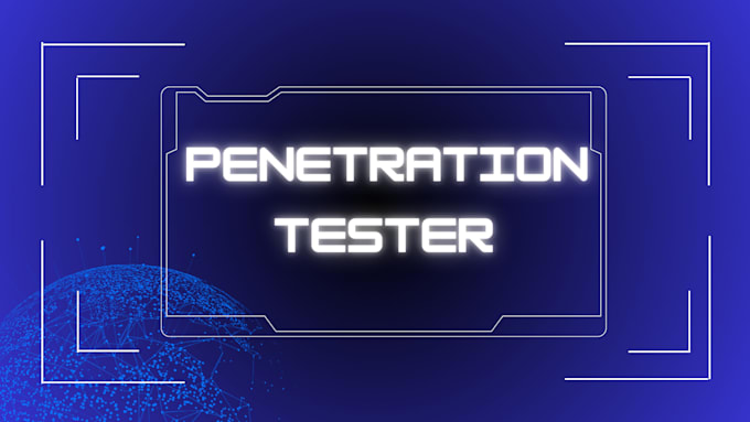 Gig Preview - Penetration testing for network and application security