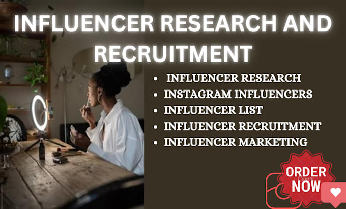 Gig Preview - Do targeted influencer marketing, research and recruitment