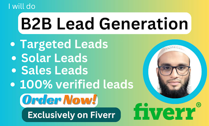 Gig Preview - Do b2b lead gen, targeted leads, solar leads and sales leads