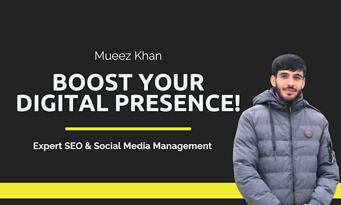 Gig Preview - Boost your digital presence with expert SEO and social media management