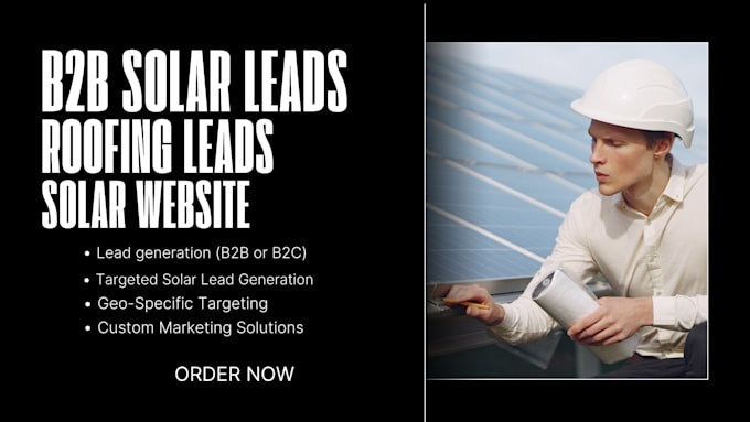 Gig Preview - Generate b2b solar leads roofing leads solar website real estate facebook ads