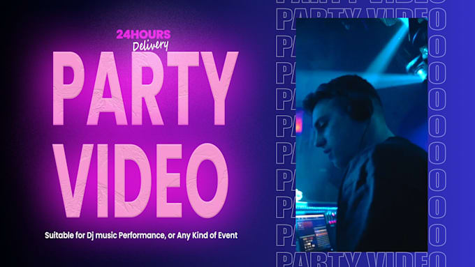 Gig Preview - Do editing for your party or event videos