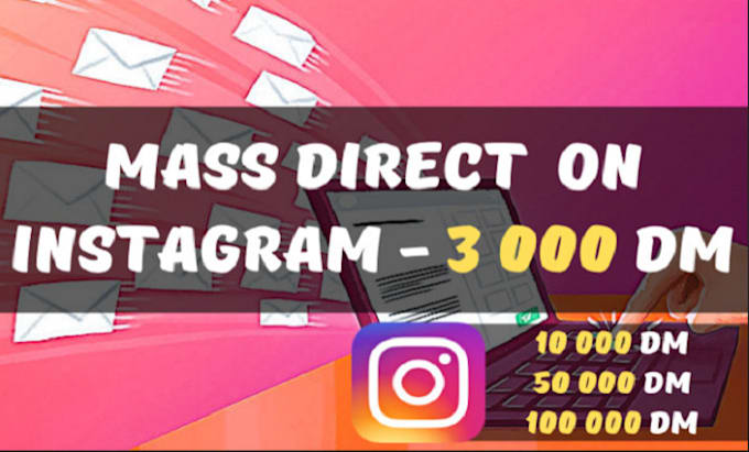 Gig Preview - Mass dm bot instagram mass dm facebook mass dm discord mass dm daliy outreach