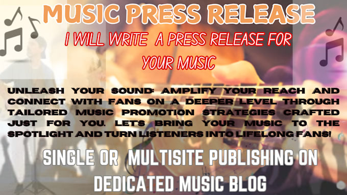 Gig Preview - Do music press release, music promotion and submit press release