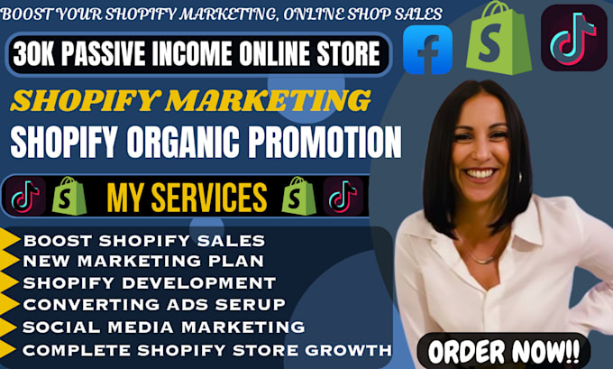 Gig Preview - Boost shopify store, complete shopify marketing ecommerce sales tiktok ads sales