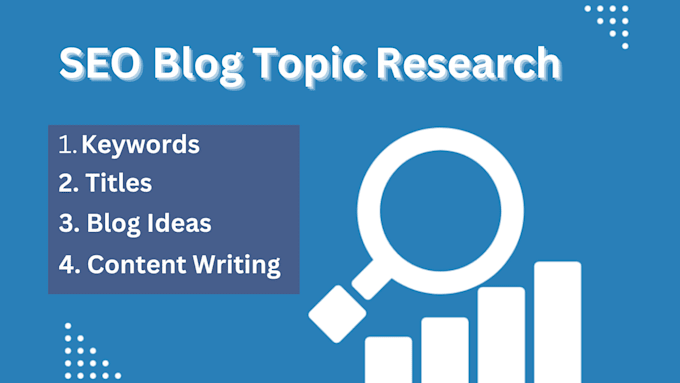 Gig Preview - Research SEO blog topics for your website