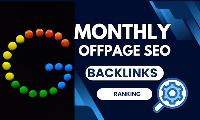 Gig Preview - Do monthly offpage seo of your website with dofollow backlinks