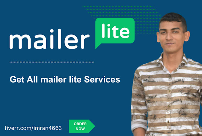 Gig Preview - Do mailerlite, mailerlite automation and campaign