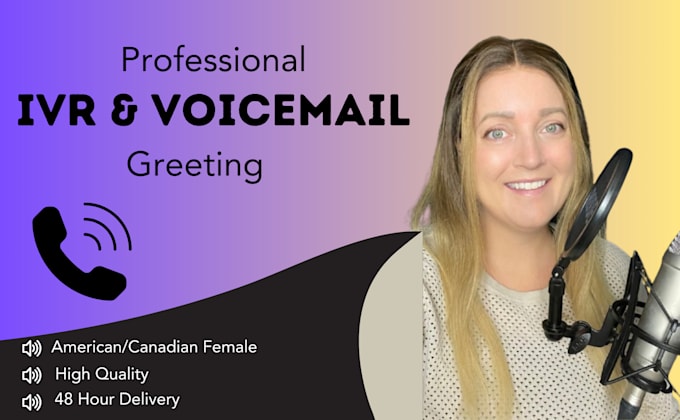 Gig Preview - Record a professional female voice for IVR or voicemail