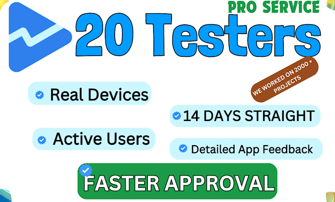 Gig Preview - Provide 20 testers for google play closed testing