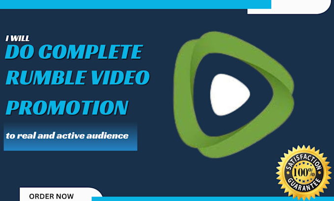 Bestseller - do complete rumble video promotion to real and active audience