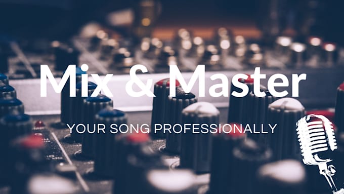 Gig Preview - Mix and master your rock song professionally