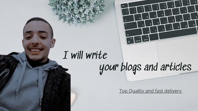 Gig Preview - Write your blogs and articles