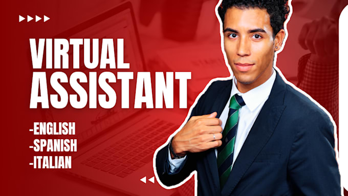 Gig Preview - Be your virtual assistant in english, portuguese, spanish and italian