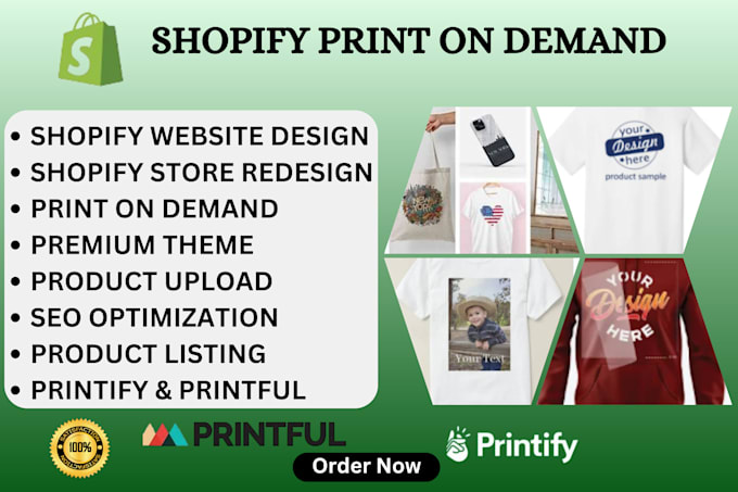 Gig Preview - Create a premium print on demand shopify store, pod store, printify printiful