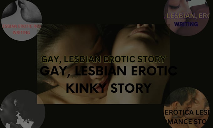 Gig Preview - Write hot lesbian gay erotica romance story novel for you