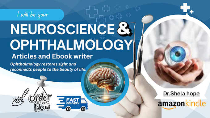 Gig Preview - Write medical ebooks, articles, and blog posts on neuroscience and ophthalmology