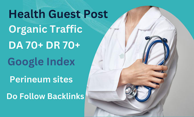 Gig Preview - Do high da health guest post with high authority backlinks