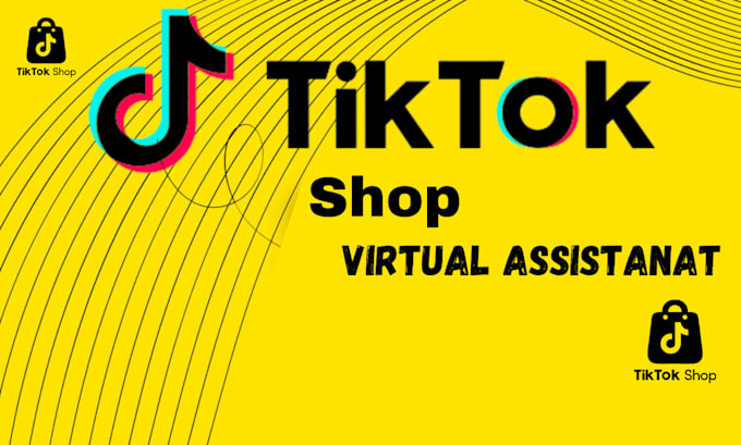 Gig Preview - Be your tiktok shop virtual assistant tiktok shop VA