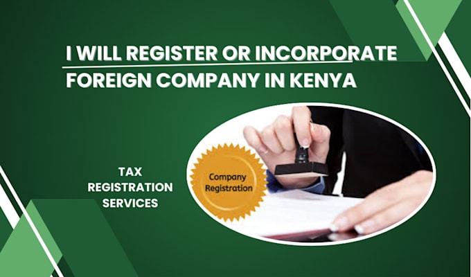 Gig Preview - Register or incorporate company for non residents in kenya