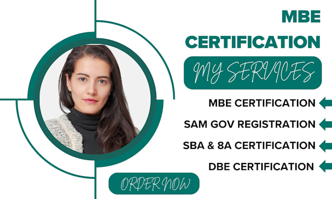 Gig Preview - Help you with mbe certification wbe, sba, wosb, dbe, mwbe 8a and sam gov