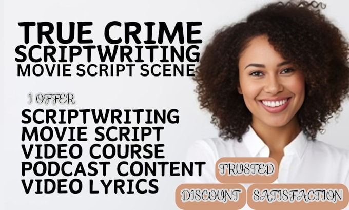 Gig Preview - Ghostwrite true crime script scene n stories, movies n documentary scriptwriter