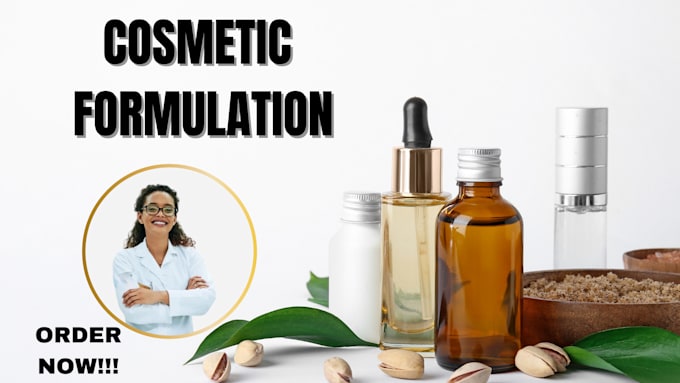 Gig Preview - Formulate cosmetic and personal care products