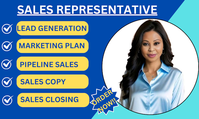 Gig Preview - Be your sales representative, sales closer and organic lead generation