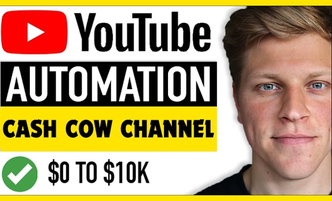 Gig Preview - Optimized cash cow youtube automation, cash cow channel monetization issue