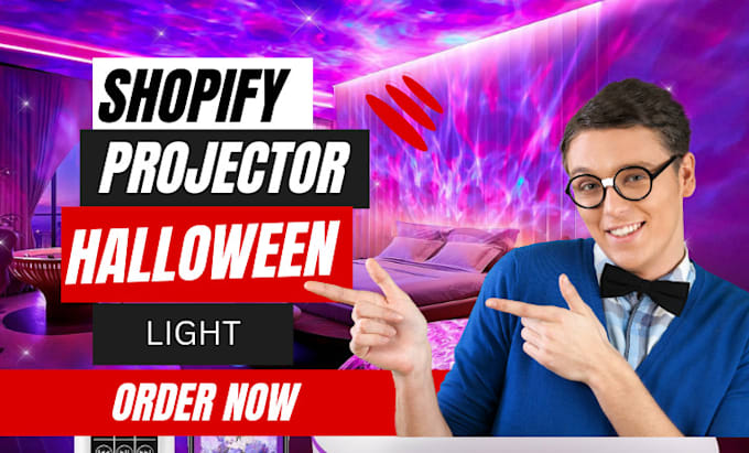 Gig Preview - Buildshopify projector light store halloween shopify website design and redesign