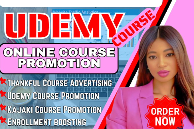 Gig Preview - Do online udemy course promotion online course kajabi teachable course promotion