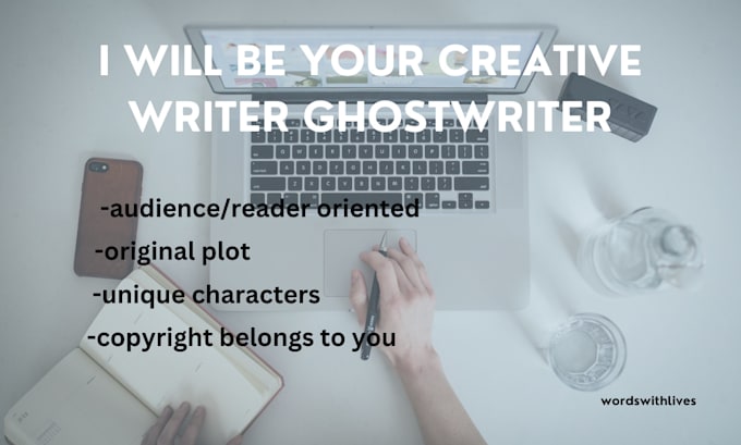 Gig Preview - Ghostwrite on any creative writing for you