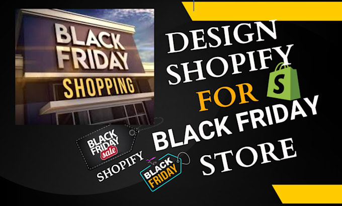 Gig Preview - Build black friday shopify dropshipping store, redesign black friday website