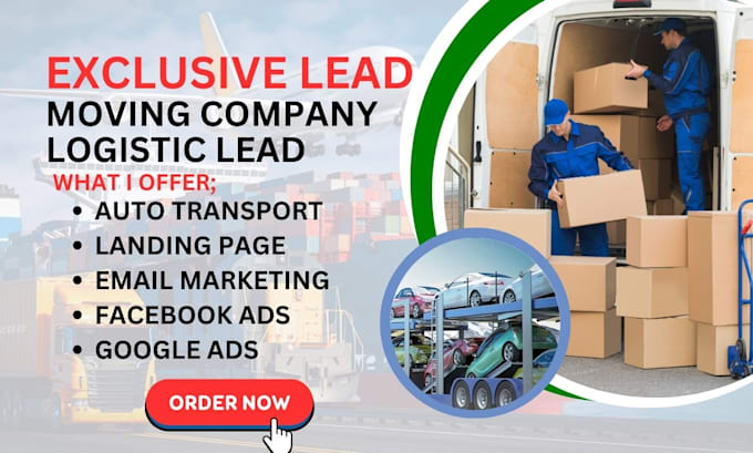 Gig Preview - Generate exclusive moving company lead, auto transport, logistic lead