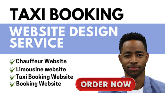 Gig Preview - Design taxi booking website with booking apps