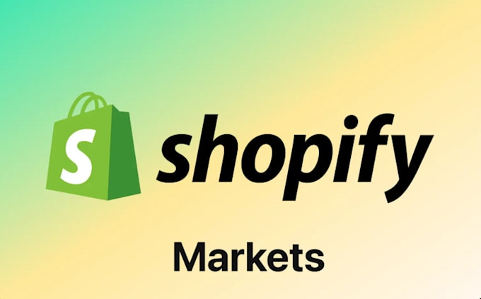 Gig Preview - Do shopify markets set up, shipping set up,  translation, improve shopify issue