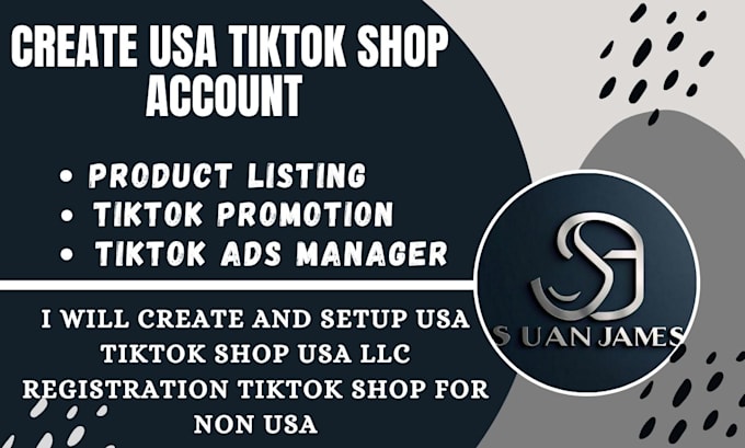 Gig Preview - Create USA tiktok shop USA llc tiktok ads accoung setup for non residents